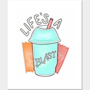 Life’s a Baja Blast Posters and Art